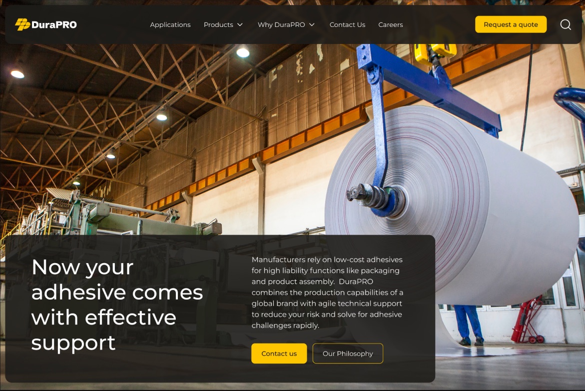 The rebuilt DuraPRO homepage. The headline reads “Now your adhesive comes with effective support,” with a paragraph on reducing risk for manufacturers, over a photo of a paper mill roll.